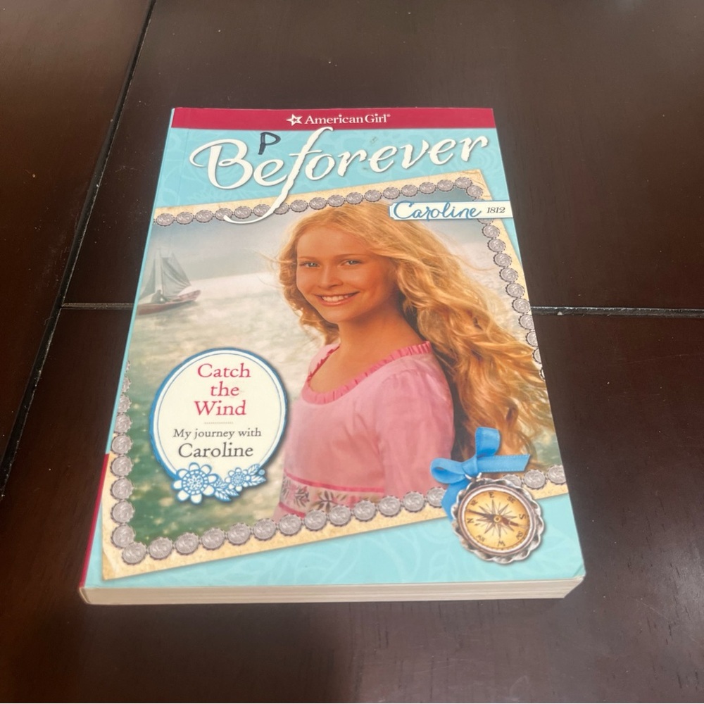 American Girl BeForever Catch The Wind My Journey with Caroline